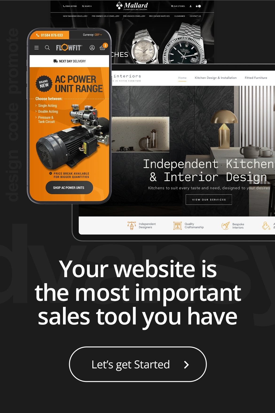 Your website is the  most important sales  tool you have...